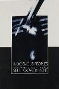 Indigenous Peoples Experiences with Self-Government