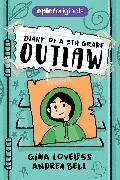 Diary of a 5th Grade Outlaw