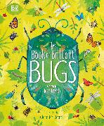 The Book of Brilliant Bugs