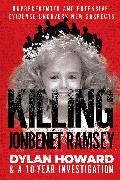 Killing JonBenét Ramsey