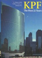 KPF: The First 22 Years: featuring william pedersen's selected building designs 1976-1998