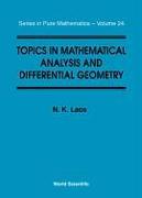 Topics In Mathematical Analysis And Differential Geometry