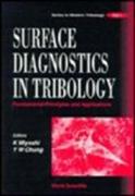 Surface Diagnostics In Tribology: Fundamental Principles And Applications