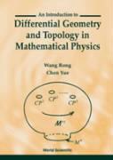 Introduction To Differential Geometry And Topology In Mathematical Physics, An