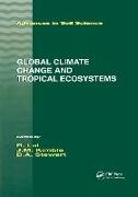 Global Climate Change and Tropical Ecosystems