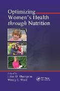 Optimizing Women's Health through Nutrition