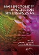 Mass Spectrometry of Nucleosides and Nucleic Acids