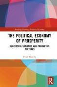 The Political Economy of Prosperity