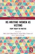 Re-writing Women as Victims