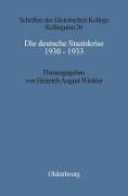 Die deutsche Staatskrise 1930 - 1933