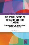 The Social Fabric of Fifteenth-Century Florence