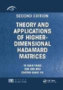 Theory and Applications of Higher-Dimensional Hadamard Matrices, Second Edition