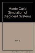 Monte Carlo Simulations Of Disordered Systems