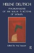 The Psychoanalysis of Sexual Functions of Women