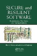 Secure and Resilient Software