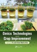 Omics Technologies and Crop Improvement