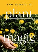 Plant Magic: Herbalism in Real Life