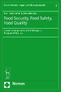 Food Security, Food Safety, Food Quality