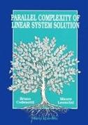 Parallel Complexity Of Linear System Solution