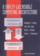 A Safety Licensable Computing Architecture