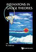 Instantons In Gauge Theories