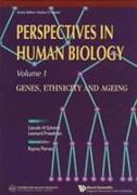 Perspectives In Human Biology: Genes, Ethnicity And Ageing