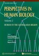 Perspectives In Human Biology: Humans In The Australasian Region