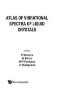 Atlas Of Vibrational Spectra Of Liquid Crystals