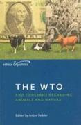 The WTO and Concerns Regarding Animals and Nature