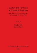 Games and Festivals in Classical Antiquity