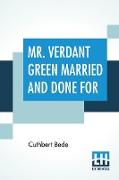 Mr. Verdant Green Married And Done For