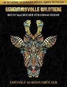 Beste Malbücher für Erwachsene (Geheimnisvolle Wildtiere): Dieses Buch besteht aus 30 Malblätter, die zum Ausmalen, Einrahmen und/oder Meditieren verw