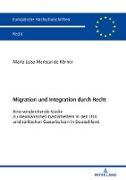 Migration und Integration durch Recht