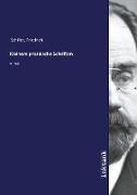 Kleinere prosaische Schriften