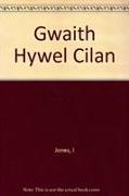 Gwaith Hywel Cilan