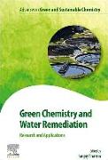 Green Chemistry and Water Remediation: Research and Applications