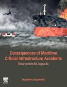 Consequences of Maritime Critical Infrastructure Accidents