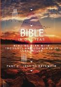 The Bible in a year - Part 2 July - December Reading plan with thoughts and comments by Luke Taylor