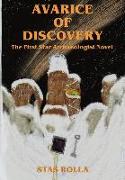 Avarice of Discovery