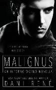 Malignus: An Inferno World Novella