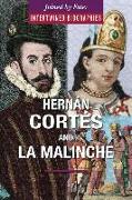 Hernán Cortés and La Malinche
