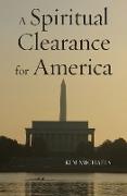 A Spiritual Clearance for America