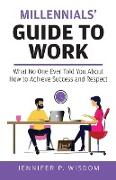 Millennials' Guide to Work