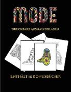 Druckbare Ausmalvorlagen (Mode): Dieses Buch besteht aus 36 Malblätter, die zum Ausmalen, Einrahmen und/oder Meditieren verwendet werden können: Diese