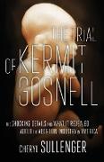 The Trial of Kermit Gosnell