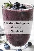 Alkaline Ketogenic Juicing Notebook