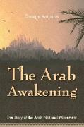 The Arab Awakening