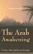 The Arab Awakening