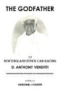 The Godfather of New England Stock Car Racing