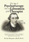 The Art of Psychotherapy and the Liberation of the Therapist